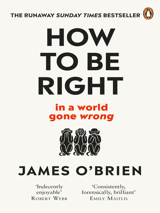 Title details for How to Be Right by James O'Brien - Wait list